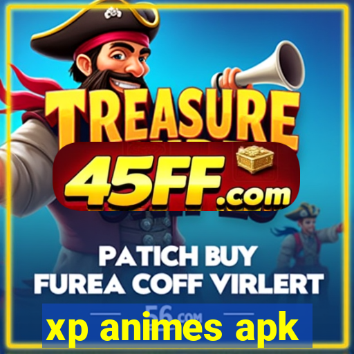 xp animes apk